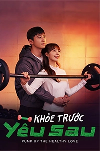 Khỏe Trước Yêu Sau