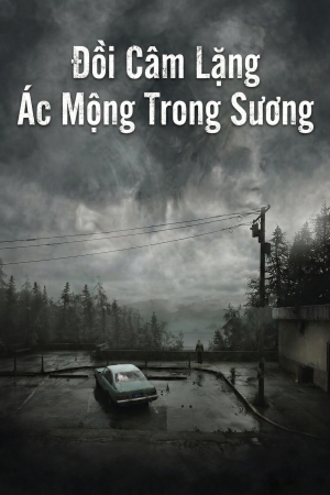 Đồi Câm Lặng Ác Mộng Trong Sương Silent Hill 2
