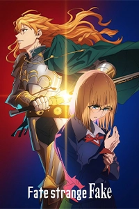 Fate/strange Fake mới nhất 2026