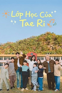 Lớp Học Của Tae Ri