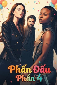 Phấn Đấu Phần 4