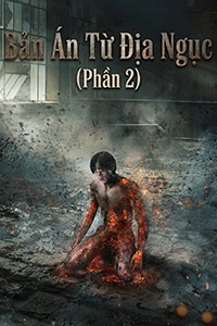 Bản Án Từ Địa Ngục Phần 2