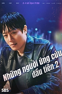 Những Người Ứng Cứu Đầu Tiên Phần 2